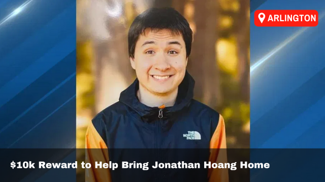 The family of Jonathan Hoang has added $9k to the tipster fund, raising the reward for locating Jonathan to $10k. Help bring him home!